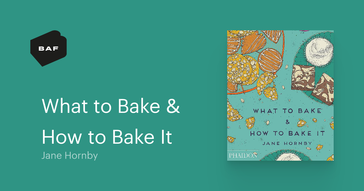 What to Bake & How to Bake It on Books About Food